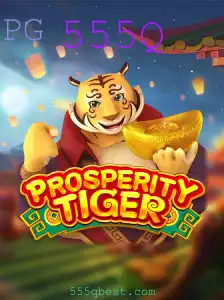 Descubra ProsperityTiger: O Novo Jogo Envolvente com a Palavra-chave 555Q